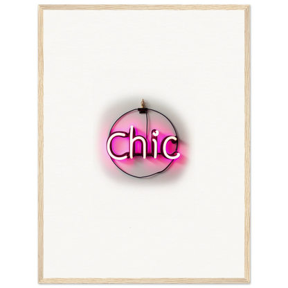 Neon pink Chic sign in circular shape as framed wall art for stylish room decor