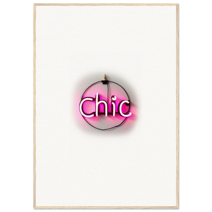 Neon pink Chic sign, stylish addition to espress plaissant framed wall art and room decor