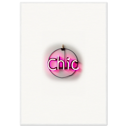 Neon pink Chic sign in circular frame for stylish room decor and Framed Wall Art