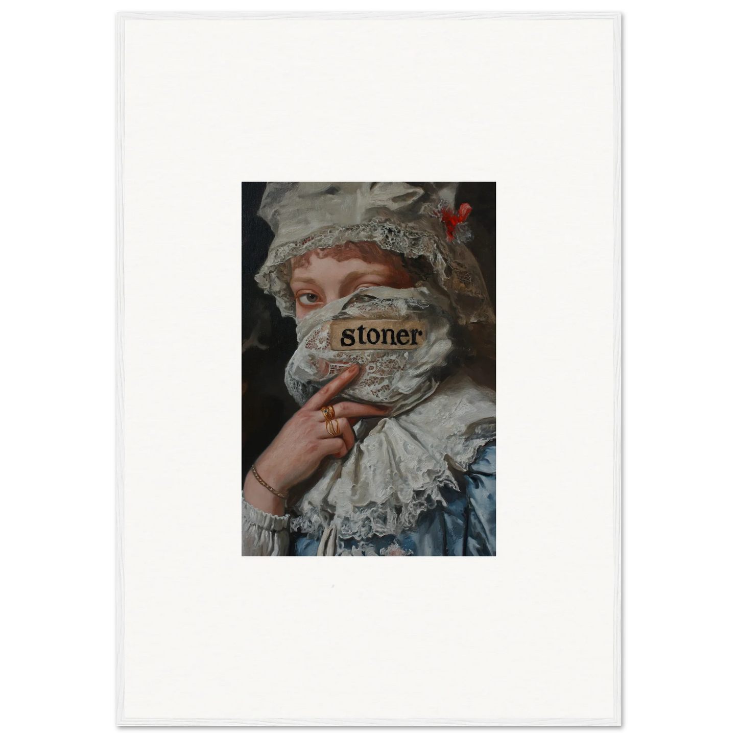 Portrait of a historical figure in dress with stoner text, perfect marvel muse wall art